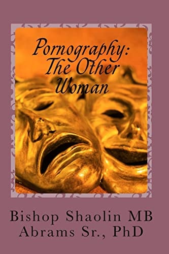 Pornography The Other Woman: So As It Was In The Days Of Lot, So It Is Today