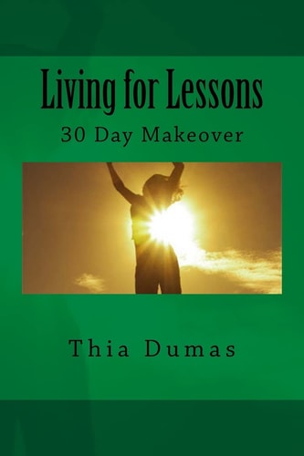 Living for Lessons 30 Day Makeover