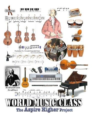 World Music Class (2015) The Aspire Higher Project