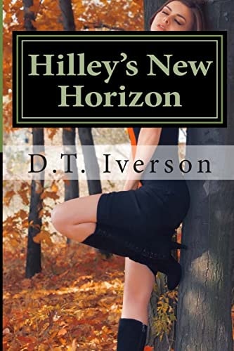Hilley's New Horizon The Modern Erotic Epic Series: Book Four