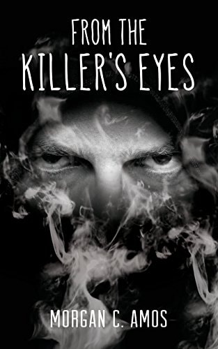 From the Killer's Eyes