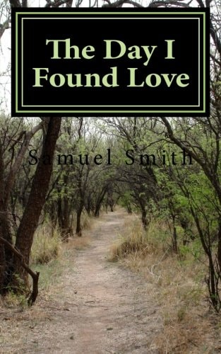 The Day I Found Love