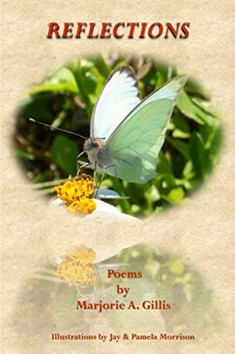 Reflections Poems by Marjorie a Gillis