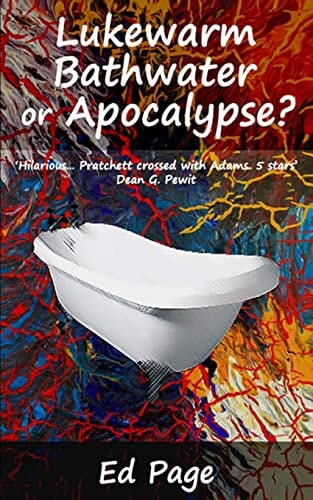 Lukewarm Bathwater Or Apocalypse?