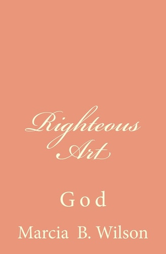 Righteous Art God