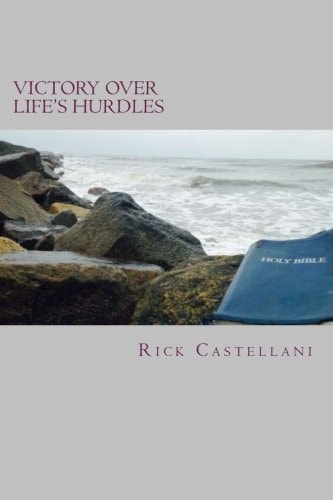 Victory Over Life's Hurdles The Choice Is Yours