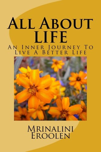 All About LIFE An Inner Journey To Live A Better Life
