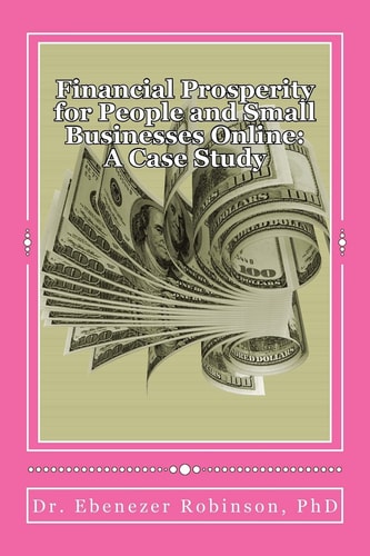 Financial Prosperity for People and Small Businesses Online A Case Study
