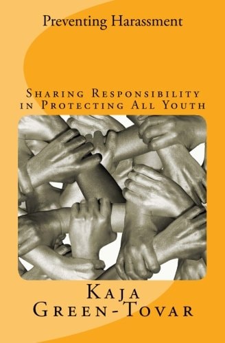Preventing Harassment Sharing Responsbility in Protecting All Youth