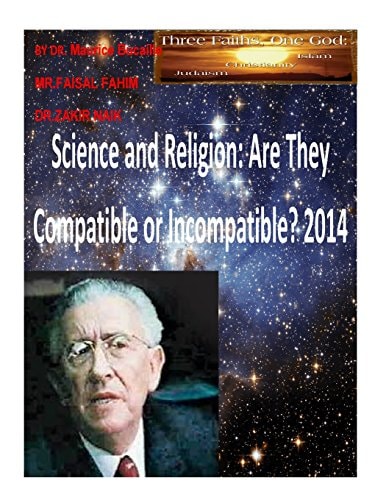 Science and Religion Are They Compatible Or Incompatible? 2014