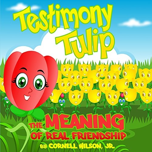 Testimony Tulip The Meaning of Real Friendship