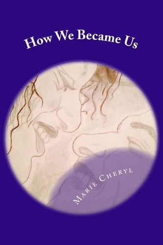 How We Became Us An Urban Love Story
