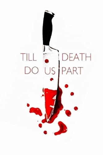 Till Death Do Us Part A Collection Of Short Stories