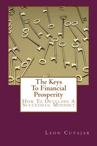 The Keys To Financial Prosperity