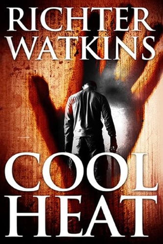 Cool Heat Action-Packed Crime-Thriller: Book 1: The Heat Series