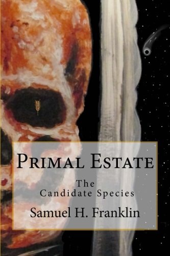 Primal Estate The Candidate Species