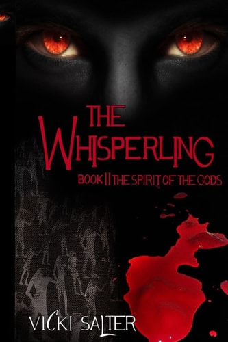 The Whisperling- Book II The Spirit of The Gods
