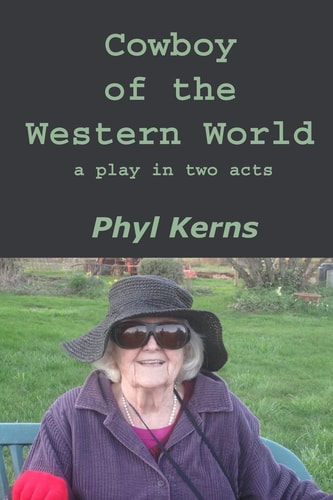 Cowboy of the Western World A Play in Two Acts