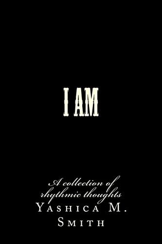 I Am... A Collection of Rhythmic Thoughts