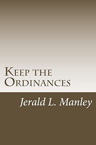 Keep the Ordinances Acts That Divide: Practices That Unite