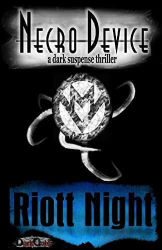 Necro Device A Dark Suspense Thriller