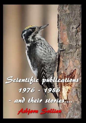 Scientific Publications 1976 - 1986 - and Their Stories...