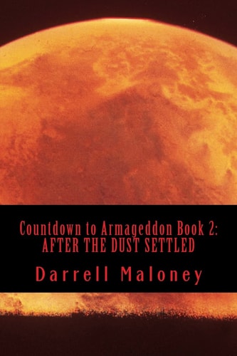 Countdown to Armageddon Book 2 After the Dust Settled