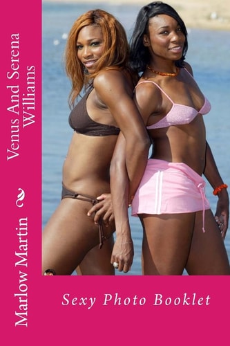 Venus And Serena Williams Sexy Photo Booklet