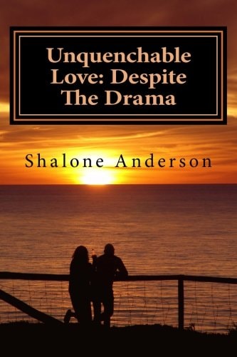 Unquenchable Love Despite the Drama