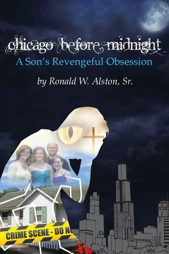 Chicago Before Midnight A Son's Revengeful Obsession