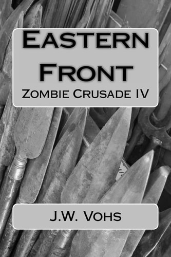 Eastern Front Zombie Crusade Iv