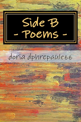 Side B - Poems Textures and Shades