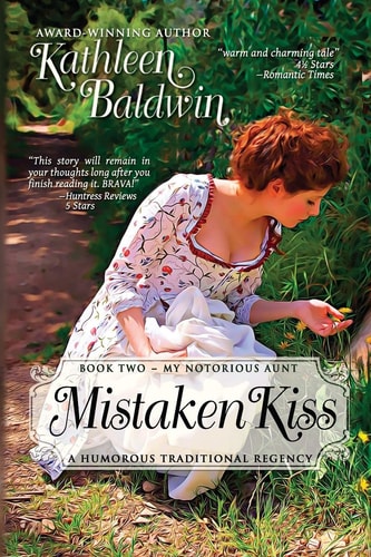 Mistaken Kiss A Humorous Traditional Regency Romance