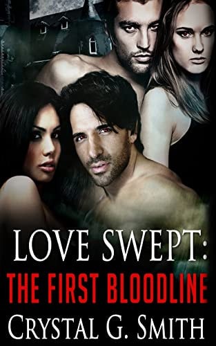 Love Swept The First Bloodline