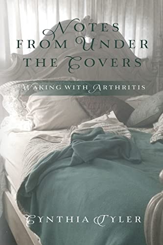Notes from Under the Covers Waking with Arthritis