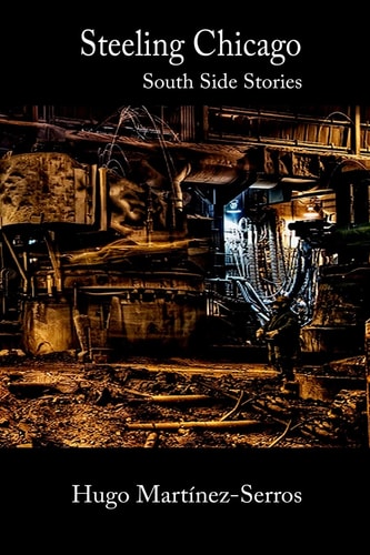 Steeling Chicago South Side Stories