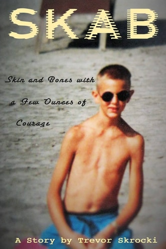 Skab Skin and Bones with a Few Ounces of Courage