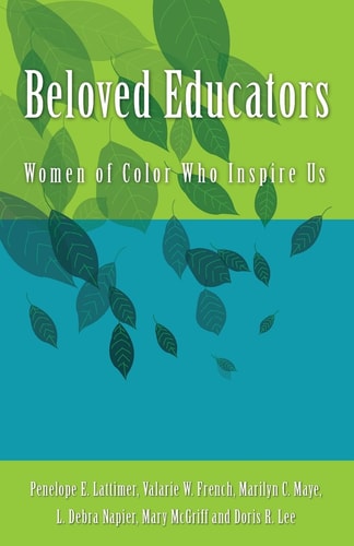 Beloved Educators Women of Color Who Inspire Us