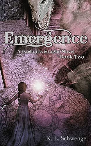Emergence A Darkness and Light Novel ~ Book Two