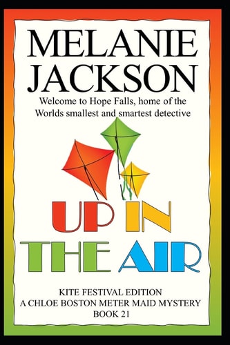 Up in the Air A Chloe Boston Mystery Book 21