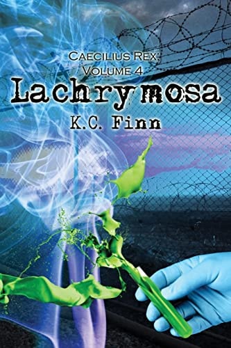 Lachrymosa A Caecilius Rex Novel