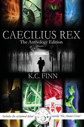 Caecilius Rex The Anthology Edition