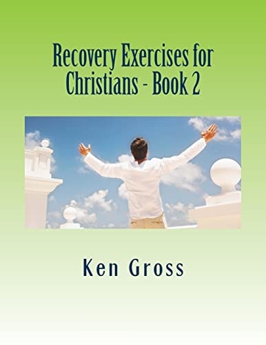 Recovery Exercises for Christians - Book 2 Wisdom Literature