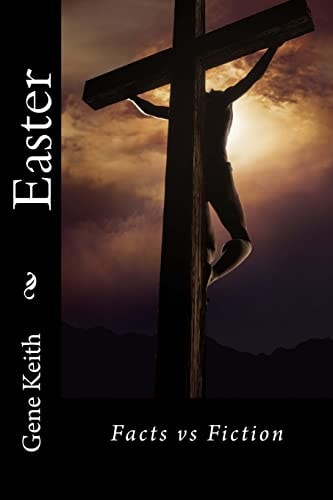 Easter Facts Vs Fiction