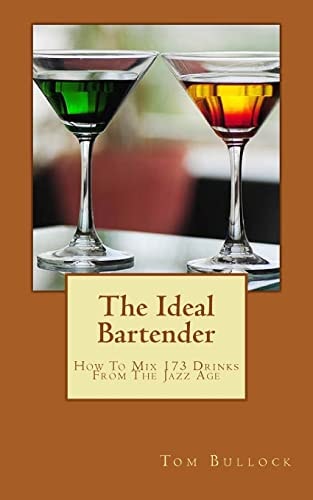 The Ideal Bartender How To Mix Drinks From The Jazz Age
