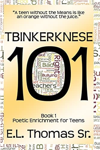 Tbinkerknese 101 (Book 1) Poetic Enrichment for Teens