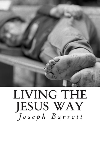 Living the Jesus Way A Journey Through the Sermon on the Mount