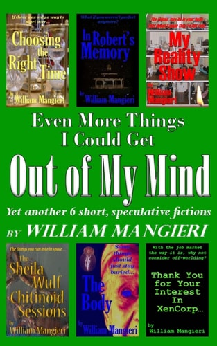 Even More Things I Could Get OUT of MY MIND