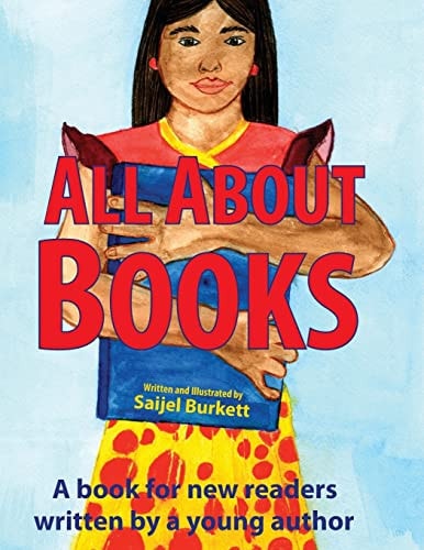 All About Books A Book for New Readers Written by a Young Author
