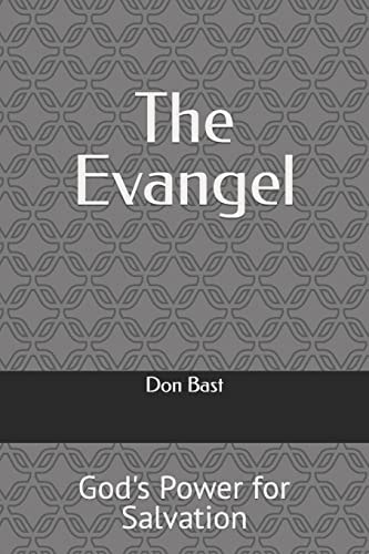 The Evangel God's Power for Salvation